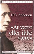 At v&aelig;re eller ikke v&aelig;re