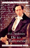 De to Baronesser udgivet af Det danske Sprog- og Litteraturselskab og Borgens Forlag 2005