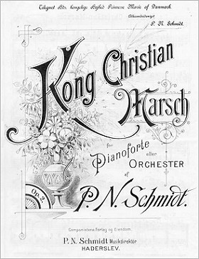 N.P. Schmidt - Kong Christian Marsch. Tilegnet Prinsesse Marie 1894