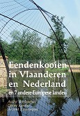 Eendenkooien in Vlaanderen en Nederland en 7 andere Europese landen Eendenkooien in Vlaanderen en Nederland en 7 andere Europese landen