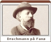 Holger Drachmann på Fanø 1875, 1883, 1892-1894